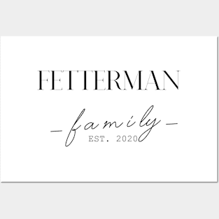 Fetterman Family EST. 2020, Surname, Fetterman Posters and Art